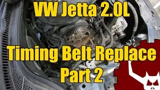 Timing Belt Part Two 2014 VW Jetta 2.0L Long Form