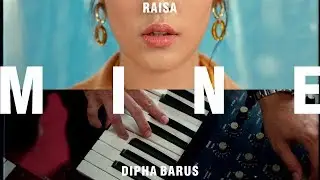 Raisa & Dipha Barus - Mine (Day & Night) (Official Music Video)