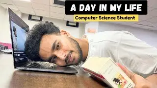 A Day in B.Tech Computer Science Student College Life