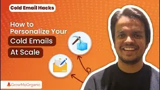 How to Personalize Your Cold Email: 5 Hacks to Automate At Scale! 🚀✉️