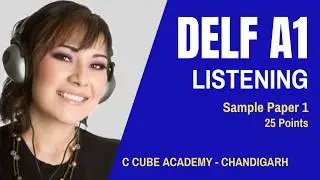 DELF A1 Listening Comprehension Orale Practice Online Sample Paper - Download Delf A1 Sample Papers
