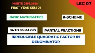 MSBTE Diploma Partial Fractions/Irreducible Quadratic Factor In Denominator/First Year Sem 01