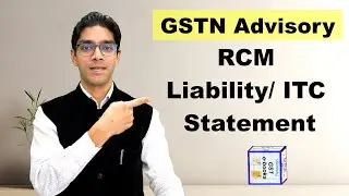 Introduction of RCM Liability / ITC Statement from Aug 2024 on Portal | CA Mohit Jain | GST Library