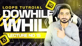 JavaScript Tutorial 15: While & Do...While Loops | Web Dev 111