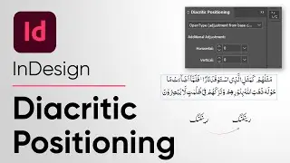 InDesign Diacritic Position/ Positioning | How to move or Adjust Diacritic Marks or Urdu Dots