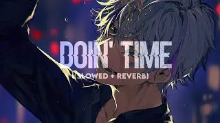 Lana Del Rey - ❝ Doin' Time ❞ (slowed + reverb)