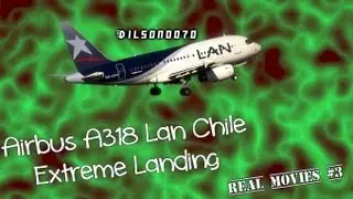 Airbus A318 Lan Chile | Landing at Sucre (SLSU) | Real Movies #3