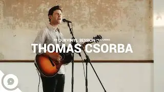 Thomas Csorba - Heartache After Heartache | OurVinyl Sessions