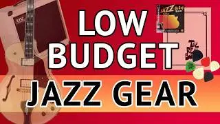 Best Low Budget JAZZ GUITAR GEAR - The Ultimate Beginner Guide
