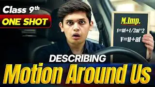 Motion Complete Chapter🔥| CLASS 9th Science| NCERT covered | Prashant Kirad