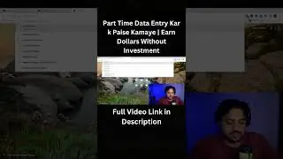 Part Time Data Entry Kar k Paise Kamaye | Earn Dollars Without Investment 