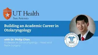 Building an Academic Career in Otolaryngology
