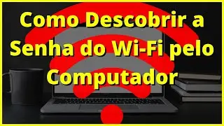 How to Find Wi-Fi Password on Computer