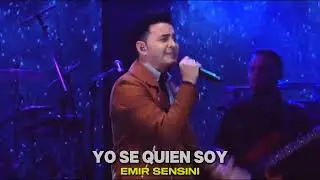 Yo Sé Quien Soy - Emir Sensini (Video/Lyrics)