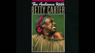 Betty Carter   Spring Can Really Hang You Up The Most The Audience With Betty Carter