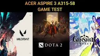 ACER ASPIRE 3 A315-58 GAME TEST