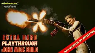 Did The John Wick Build Make It to the Safehouse? | Phantom Liberty Pt5