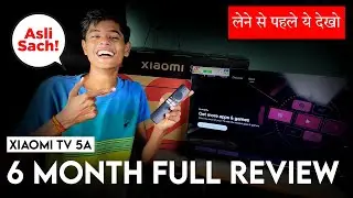 Xiaomi TV 5A 32 inch Long Term Review after 6 Months of use | Hindi | Mi TV 5A Review