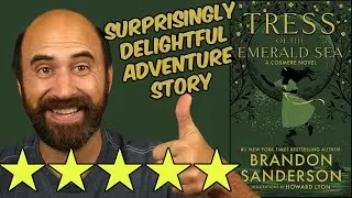 Secret Project #1 - Tress of the Emerald Sea (Spoiler Free Review)