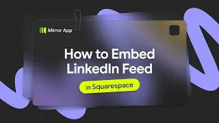 How to Add LinkedIn Feed to Squarespace Website | Step-by-Step Tutorial