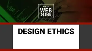 2024FA WEB 210 - Design Ethics