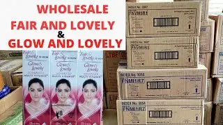 FAIR AND LOVELY NOW GLOW AND LOVELY, BOX UNBOXING AND WHOLESALE PRICES AND RETAIL PRICE