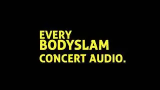 อกหัก - EVERY BODYSLAM CONCERT AUDIO.