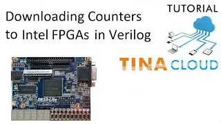 Downloading Counters to Intel FPGAs in Verilog with TINACloud