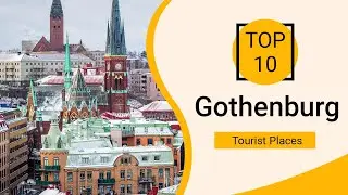 Top 10 Best Tourist Places to Visit in Gothenburg | Sweden - English