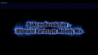 Ultimate Hardstyle Melody Mix #52