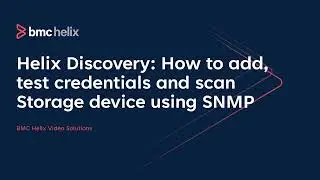 Helix Discovery: How to add, test credentials and scan Storage device using SNMP