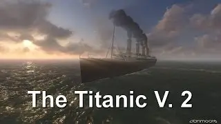 The Titanic in Lumion 3 Version 2