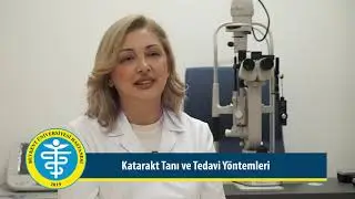 Op. Dr. Filiz İmadoğlu Kataraktın Tanı ve Tedavi Yöntemlerini Anlatıyor