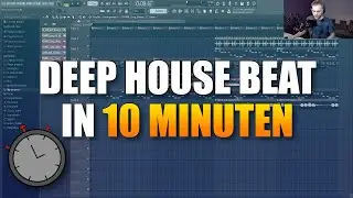 Deep House Beat in 10 Minuten produzieren | FL Studio