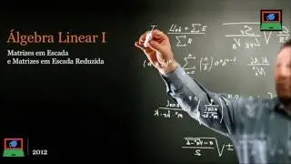 Matrizes em escada e matrizes em escada reduzida - estuda na net