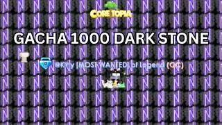 OPENNING 1000 GACHA | GROWTOPIA PRIVATE SERVER | CORETOPIA