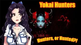 SilverLarkGaming LATE NIGHT - Yokai Hunters