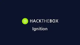HackTheBox | Starting Point | Tier 1 | Ignition
