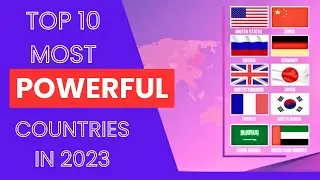 Top 10 Most POWERFUL Countries in 2023... #powerful #countries #world