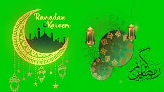 Ramadan Kareem Green Screen Effects