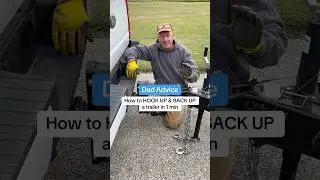How to hook up and back up a trailer. Love, Dad