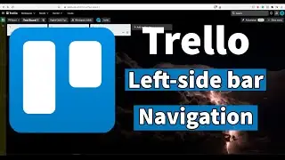 Trello's Left-Side Bar Update - Trello Tutorial 2021