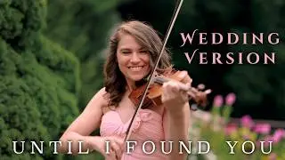 Until I Found You (Stephen Sanchez) Violin Cover - Taylor Davis