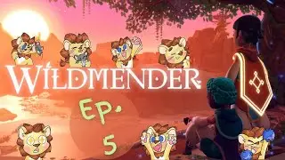We Need Green! - Wildmender: Ep 5