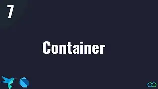 Flutter tutorial - #7   container