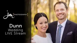 Dunn Wedding - Live Stream (June 12th, 2021)