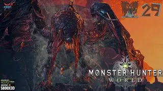 Monster Hunter World Part 29 : Hellish Fiend Vaal Hazak