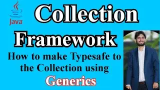 Java Collection Framework | Collection Using Generics | Java interview Q&A | Part-7