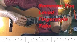 Someone you loved EASY Fingerstyle Tabs