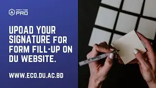 Upload your signature for form fill-up on DU website.